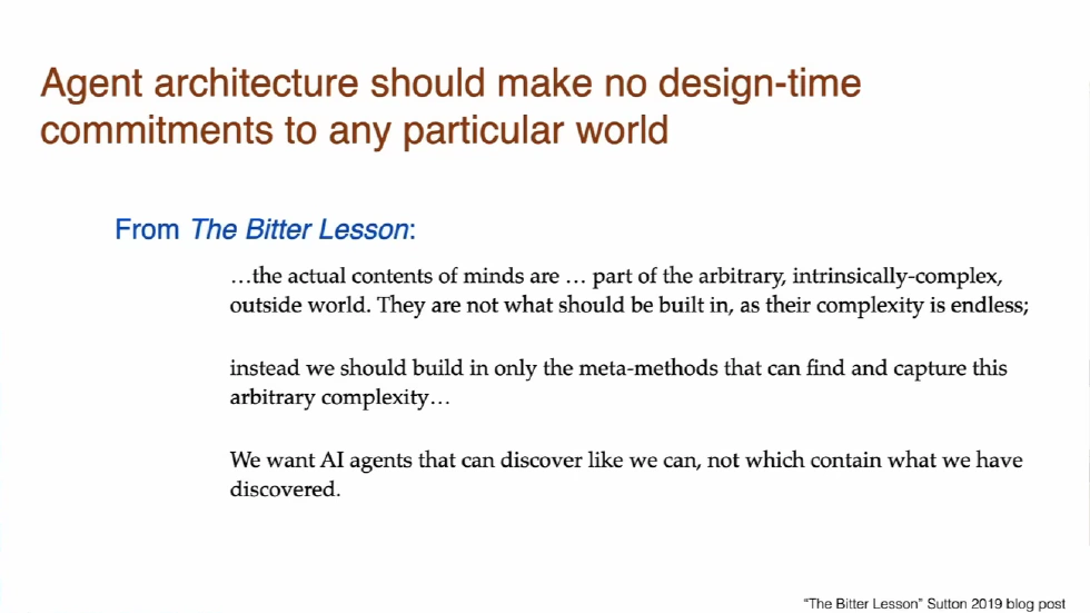 Agent Architecture Should Make No Design-time Commitments to Any Particular World