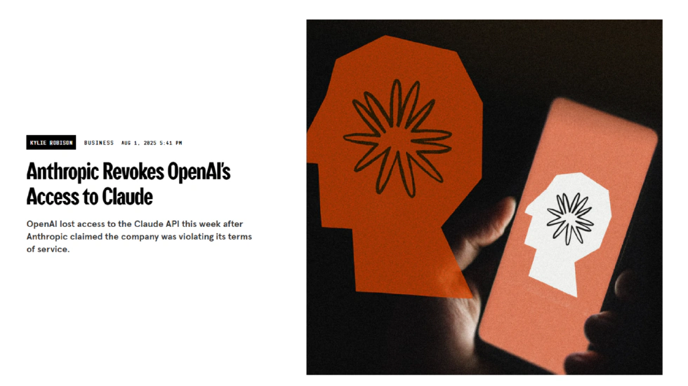 Anthropic Revokes OpenAI’s Access to Claude - WIRED