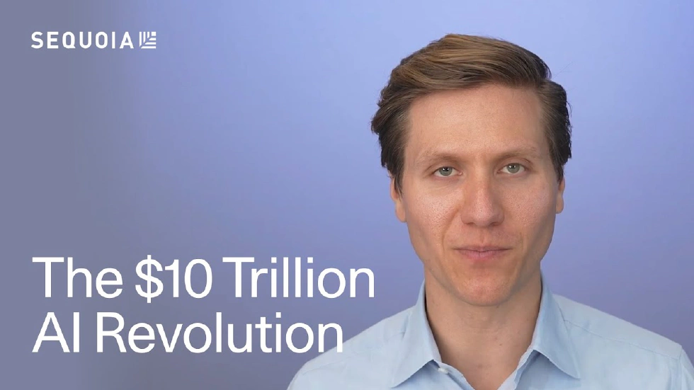 Sequoia Capital: 10 Trillion AI Revolution Reshape Industry